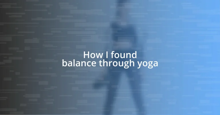 How I found balance through yoga