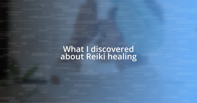 What I discovered about Reiki healing